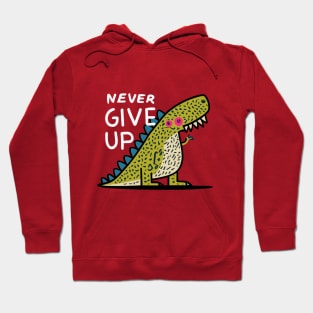 Never give up Hoodie